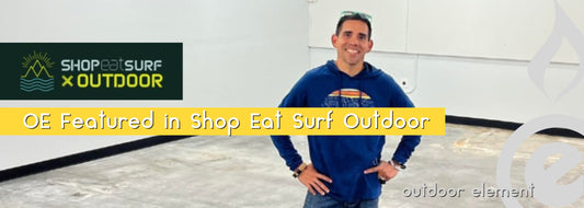 Outdoor Element Featured in Shop Eat Surf Outdoor!