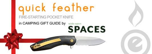 Outdoor Element's Quick Feather fire-starting pocket knife makes it into the holiday gift guide for Wide Open Spaces