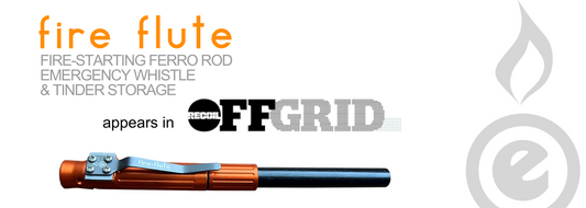 Fire Flute by Outdoor Element appears in Recoil Offgrid Magazine