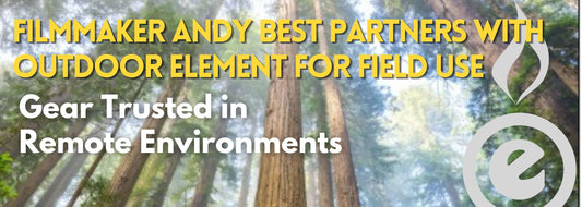 Filmmaker Andy Best Partners with Outdoor Element for Field Use
