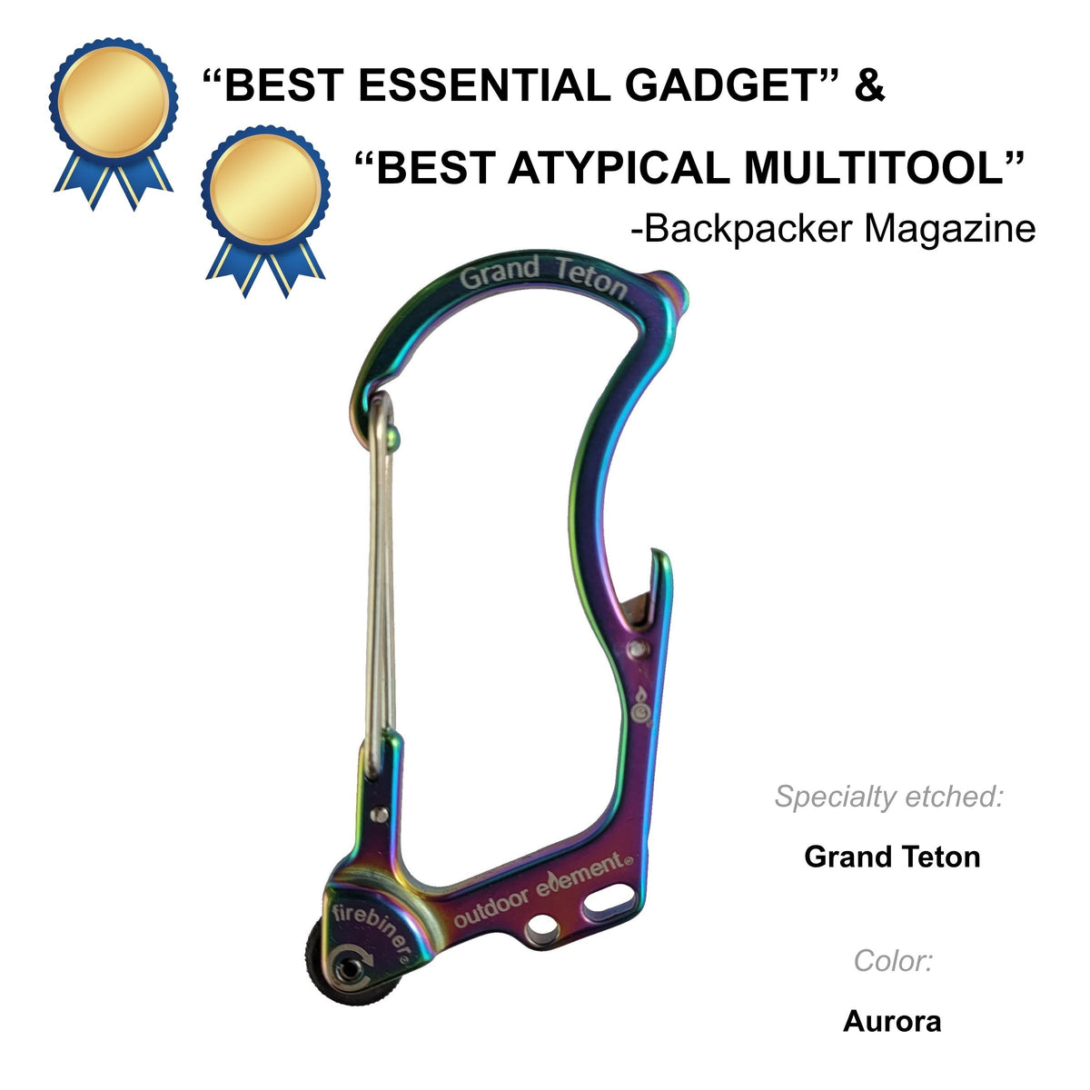 Firebiner fire-starting carabiner in Aurora, etched Grand Teton, Backpacker Magazine Best Essential Gadget