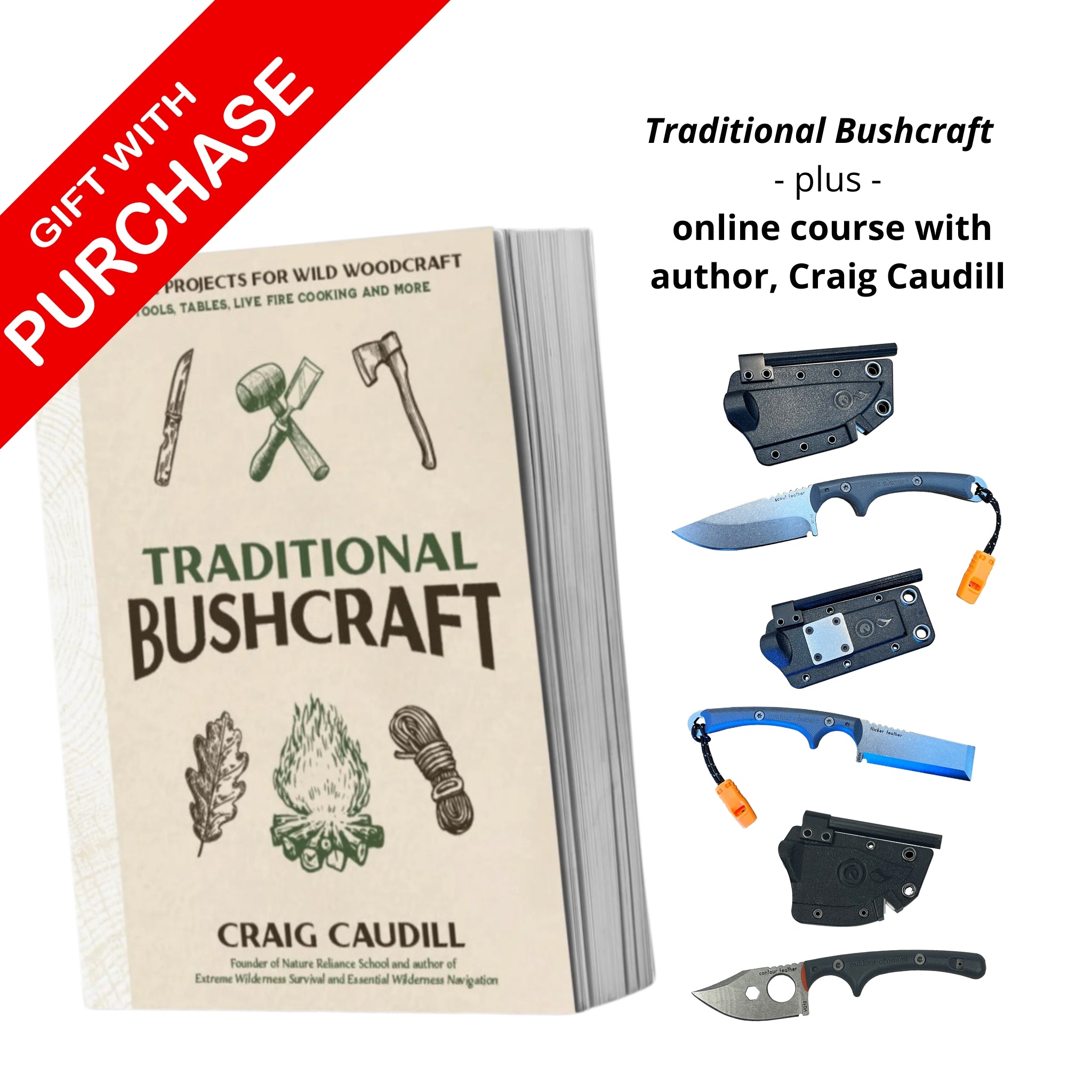 Gift with Purchase: Free book Traditional Bushcraft plus online course with author Craig Caudill