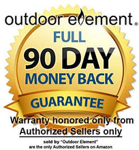 Load image into Gallery viewer, Outdoor Element 90 Day guarantee
